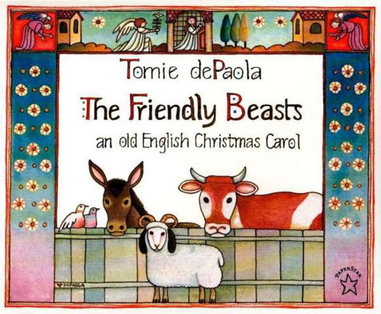Cover for Tomie Depaola · The Friendly Beasts (Paperback Book) [Reprint edition] (1998)