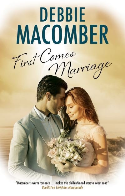 Cover for Debbie Macomber · First Comes Marriage (Hardcover bog) [Main edition] (2021)