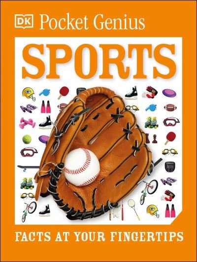 Pocket Genius Sports: Facts at Your Fingertips - Pocket Genius - Dk - Books - DK - 9780744039610 - December 28, 2021