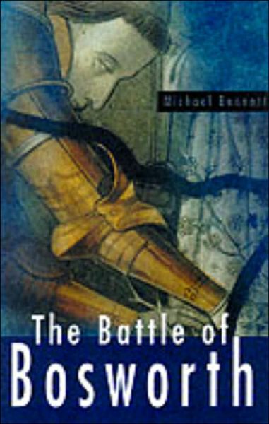 Cover for Michael Bennett · The Battle of Bosworth (Paperback Book) (2000)