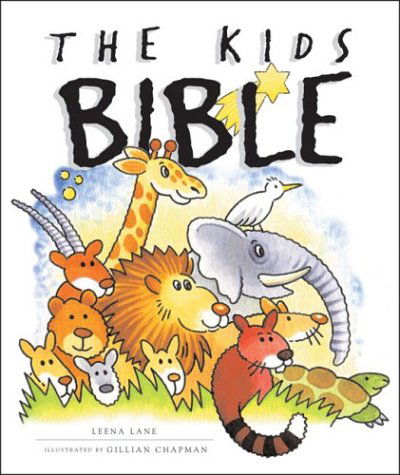 Cover for Leena Lane · The Kids Bible (Hardcover Book) (2003)