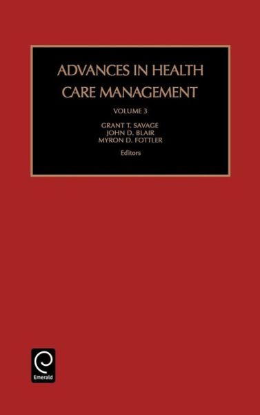 Cover for M. Fottler · Advances in Health Care Management - Advances in Health Care Management (Hardcover Book) (2002)