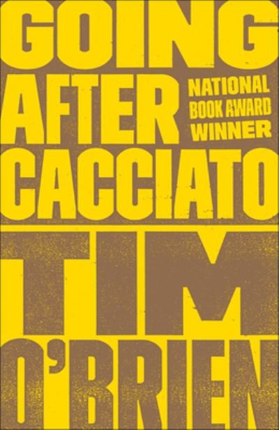 Cover for Tim O'Brien · Going After Cacciato (Hardcover Book) (2010)