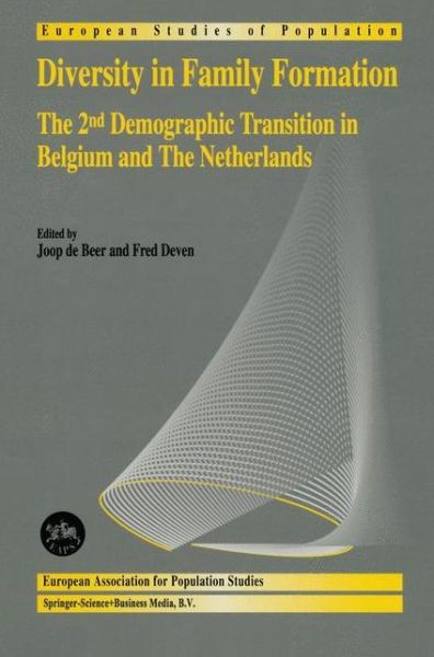 Cover for Joop De Beer · Diversity in Family Formation: The 2nd Demographic Transition in Belgium and The Netherlands - European Studies of Population (Hardcover Book) [2000 edition] (2000)