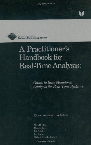 Cover for Mark Klein · A Practitioner's Handbook for Real-Time Analysis: Guide to Rate Monotonic Analysis for Real-Time Systems - Electronic Materials: Science &amp; Technology (Gebundenes Buch) [1993 edition] (1993)