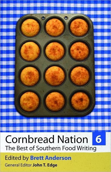 Cover for Brett Anderson · Cornbread Nation 6: The Best of Southern Food Writing (Paperback Bog) (2012)