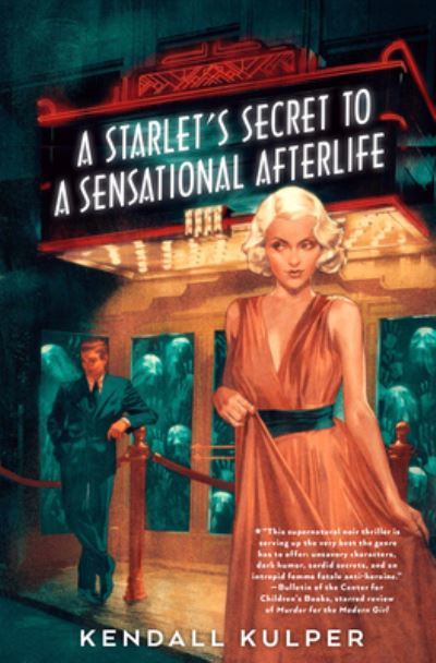 A Starlet's Secret to a Sensational Afterlife - Kendall Kulper - Książki - Holiday House Inc - 9780823453610 - 23 maja 2023