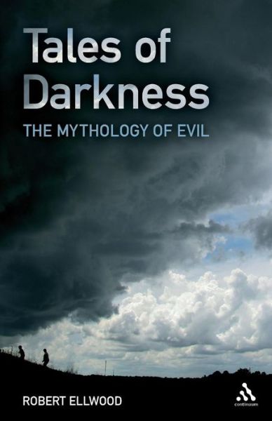 Cover for Robert Ellwood · Tales of Darkness: The Mythology of Evil (Paperback Book) (2010)