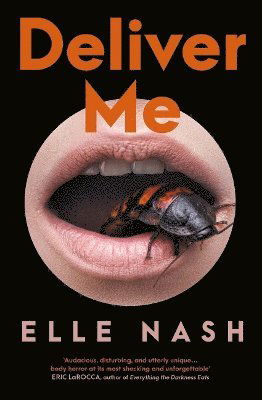 Deliver Me: Longlisted for the Saltire Society Fiction Book of the Year 2024 - Elle Nash - Books - Verve Books - 9780857308610 - June 27, 2024