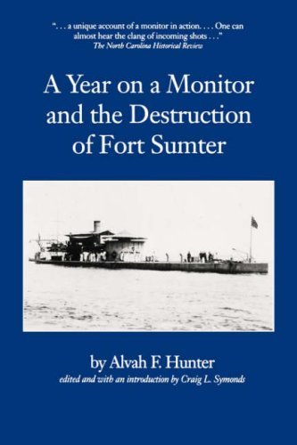 Cover for Alvah F. Hunter · A Year on a Monitor and the Destruction of Fort Sumter - Classics in maritime history (Paperback Book) [New edition] (1991)