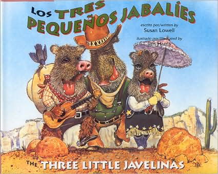 Cover for Luna Rising Editors · Los Tres Pequenos Jabalies / the Three Little Javelinas (Hardcover Book) (2004)