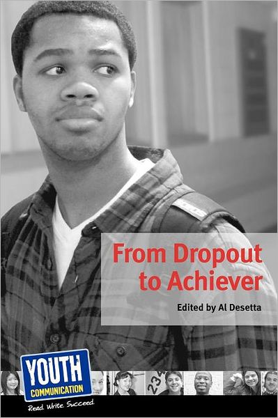 Cover for Keith Hefner · From Dropout to Achiever: Teens Write About Succeeding in School (Paperback Book) (2012)