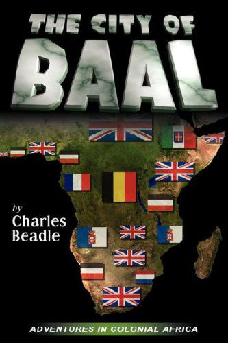 Cover for Charles Beadle · The City of Baal (Paperback Book) (2006)