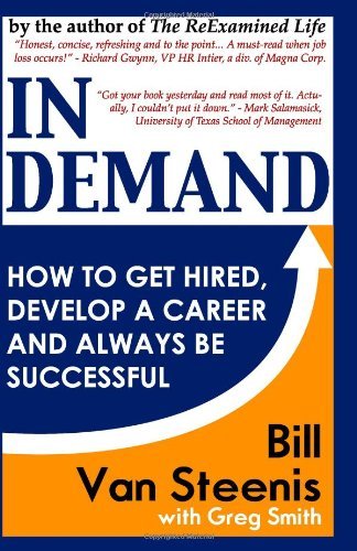 In Demand: How to Get Hired, Develop Your Career and Always Be Successful - Greg Smith - Bücher - Black Lake Press - 9780982444610 - 25. Januar 2010