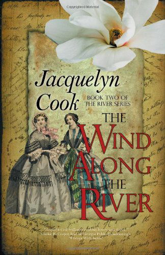 Cover for Jacquelyn Cook · The Wind Along the River: the River Series (Volume 2) (Paperback Book) (2010)