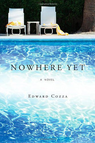 Cover for Edward Cozza · Nowhere Yet (Paperback Book) (2012)