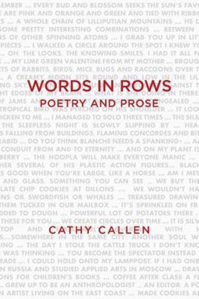 Cover for Cathy Callen · Words in Rows Poetry and Prose (Paperback Book) (2016)