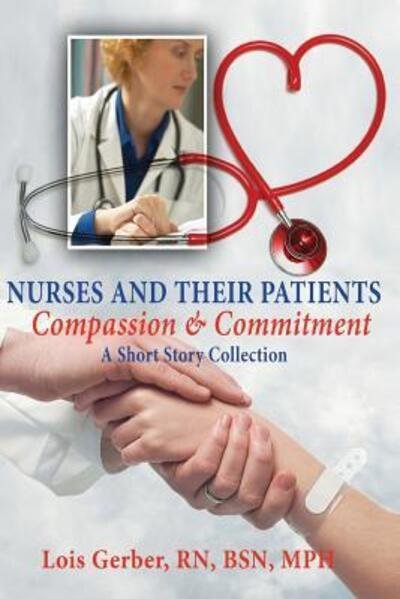 Cover for Lois Gerber · Nurses and Their Patients (Paperback Book) (2014)
