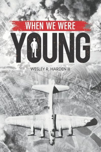 Cover for Wesley R Harden III · When We Were Young (Paperback Book) (2019)