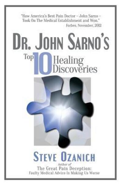 Cover for Steven Ray Ozanich · Dr. John Sarno's Top 10 Healing Discoveries (Paperback Book) (2016)