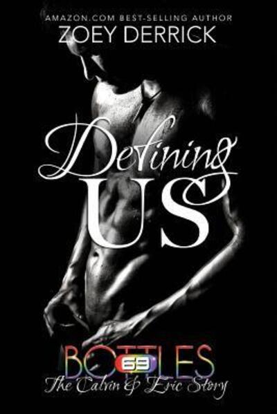 Defining US - Zoey Derrick - Livros - Zoey Derrick Publishing - 9780996896610 - 26 de novembro de 2015