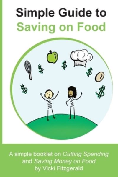 Cover for Vicki Fitzgerald · Simple Guide to Saving on Food (Paperback Book) (2018)