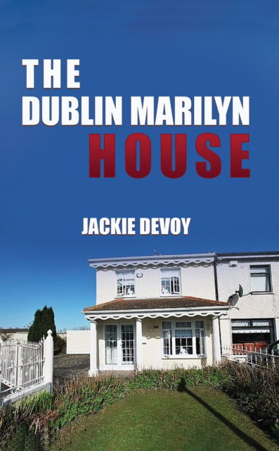 Cover for Jackie Devoy · The Dublin Marilyn House (Paperback Book) (2024)