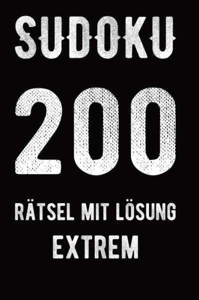Cover for Tewebook Sudoku · Sudoku 200 Ratsel mit Loesung extrem (Paperback Book) (2019)