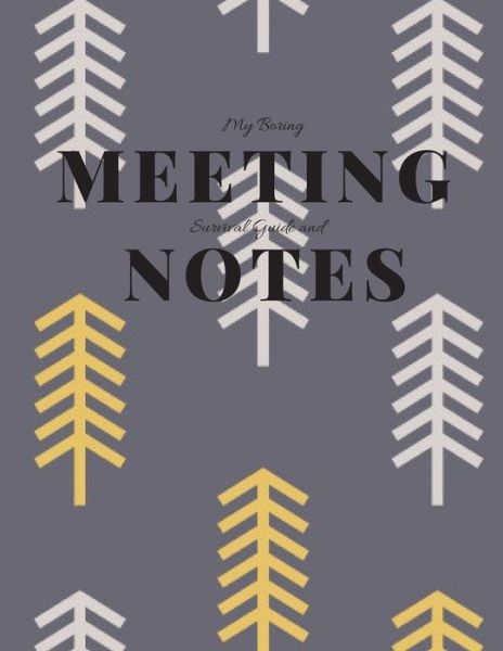 Cover for Gadfly Books · My Boring Meeting Survival Guide and Notes (Paperback Book) (2019)