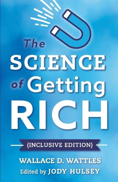 Cover for Wallace D. Wattles · The Science of Getting Rich (Paperback Book) [Inclusive edition] (2021)