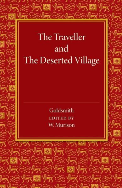 Cover for Oliver Goldsmith · The Traveller and The Deserted Village (Paperback Book) (2014)