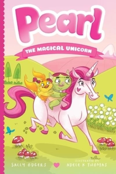 Cover for Sally Odgers · Pearl the Magical Unicorn - Pearl the Magical Unicorn (Paperback Book) (2021)