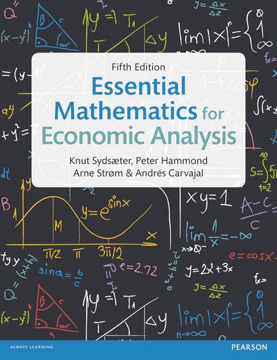 Cover for Knut Sydsaeter · Essential Mathematics for Economic Analysis (Paperback Book) (2016)