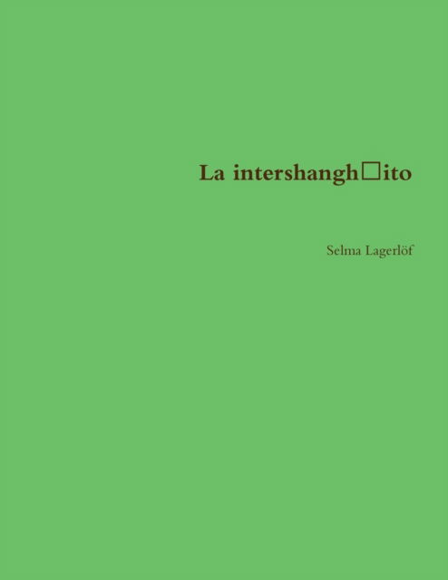 Cover for Selma Lagerlof · La Inter (Paperback Book) (2015)