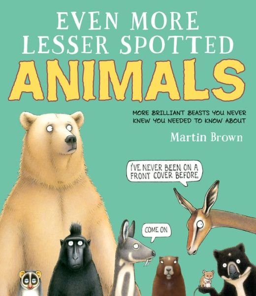 Cover for Martin Brown · Even More Lesser Spotted Animals (Hardcover Book) (2019)