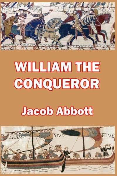 Cover for Jacob Abbott · William the Conqueror (Paperback Book) (2024)