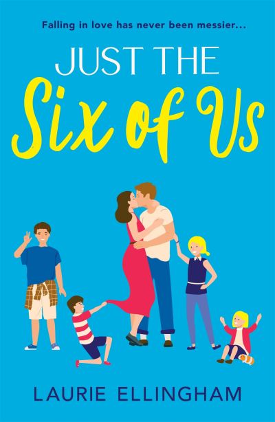 Cover for Laurie Ellingham · Just The Six of Us (Paperback Book) (2022)