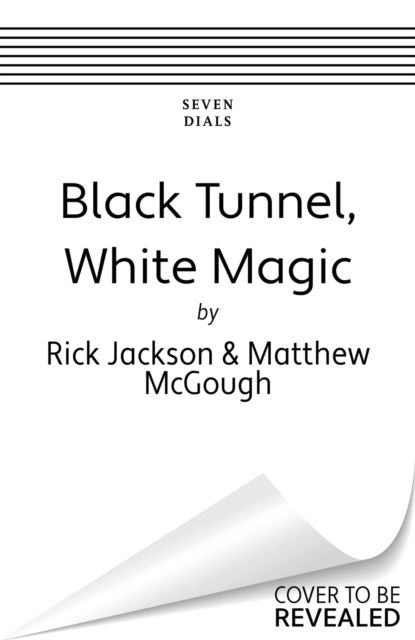 Cover for Matthew McGough · Black Tunnel, White Magic (Paperback Book) (2025)