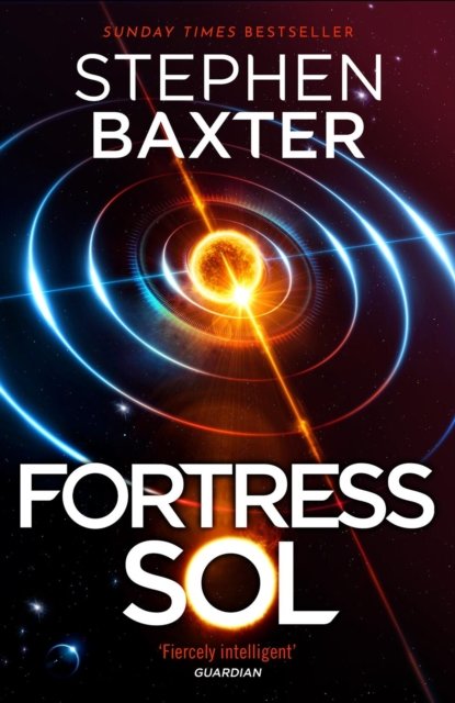 Cover for Stephen Baxter · Fortress Sol (Gebundenes Buch) (2024)