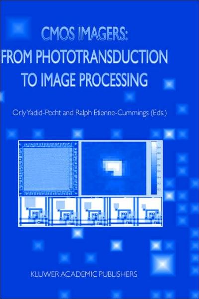 Cover for Orly Yadid-pecht · Cmos Imagers: from Phototransduction to Image Processing - Fundamental Theories of Physics (Hardcover Book) (2004)