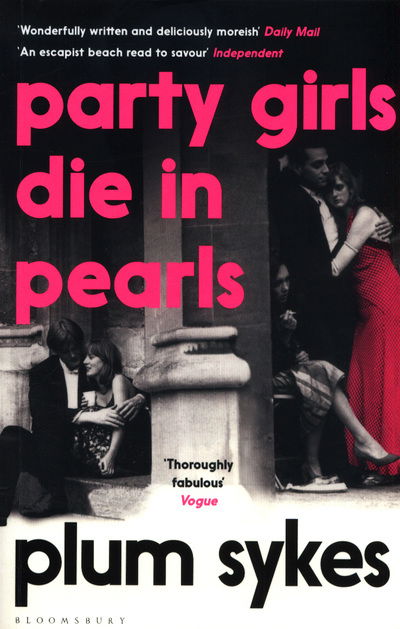 Cover for Plum Sykes · Party Girls Die in Pearls - An Oxford Girl Mystery (Paperback Book) (2018)