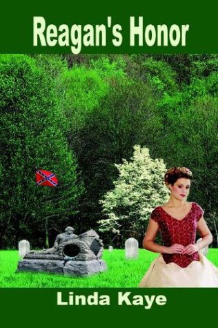 Cover for Linda Kaye · Reagan's Honor (Paperback Book) (2003)