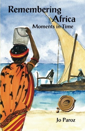 Cover for Jo Paroz · Remembering Africa: Moments in Time (Paperback Bog) (2014)