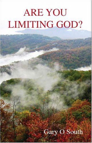 Cover for Gary O. South · Are You Limiting God? (Paperback Book) (2006)