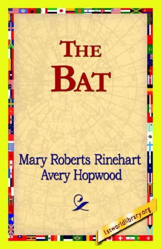 The Bat - Mary Roberts Rinehart - Books - 1st World Library - Literary Society - 9781421821610 - August 1, 2006