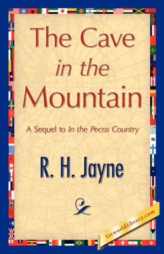 Cover for R. H. Jayne · The Cave in the Mountain (Hardcover Book) (2007)