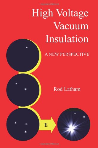 Rod Latham · High Voltage Vacuum Insulation: A New Perspective (Paperback Book) (2006)