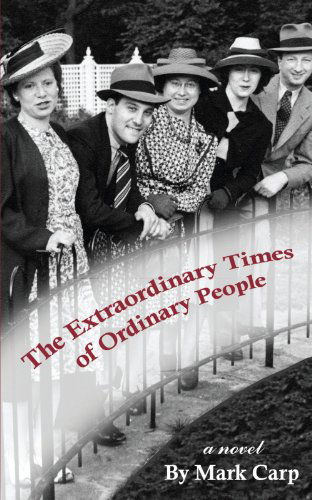 Cover for Mark Carp · The Extraordinary Times of Ordinary People (Paperback Book) (2007)