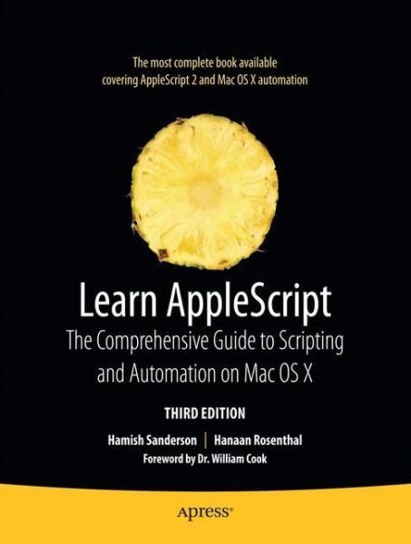 Cover for Hamish Sanderson · Learn AppleScript: The Comprehensive Guide to Scripting and Automation on Mac OS X (Pocketbok) [3rd edition] (2010)