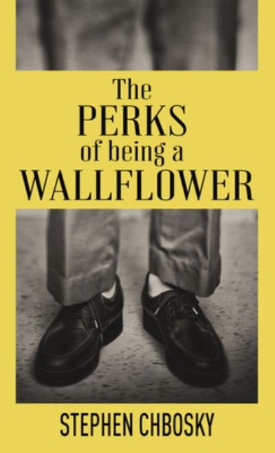 Cover for Stephen Chbosky · The Perks of Being a Wallflower (Innbunden bok) (2020)